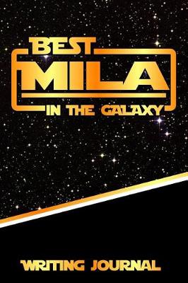 Book cover for Best Mila in the Galaxy Writing Journal