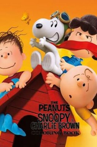 Cover of The Peanuts, Snoopy & Charlie Brown Coloring Book