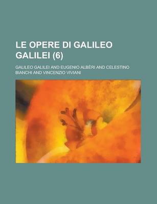 Book cover for Le Opere Di Galileo Galilei (6)