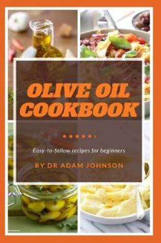 Cover of Olive Oil Cookbook