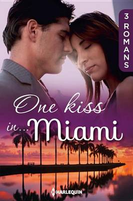 Book cover for One Kiss In... Miami