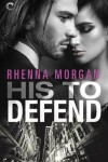 Book cover for His to Defend