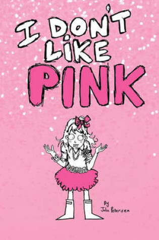 Cover of I Don't Like Pink