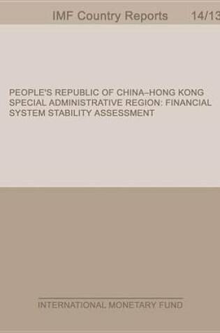 Cover of People S Republic of China Hong Kong Special Administrative Region: Financial System Stability Assessment