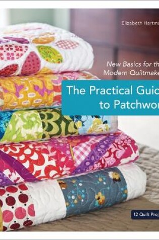 Cover of Practical Guide To Patchwork