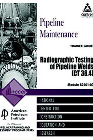 Cover of 62401-03 Radiographic Testing of Pipeline Welds, Paperback