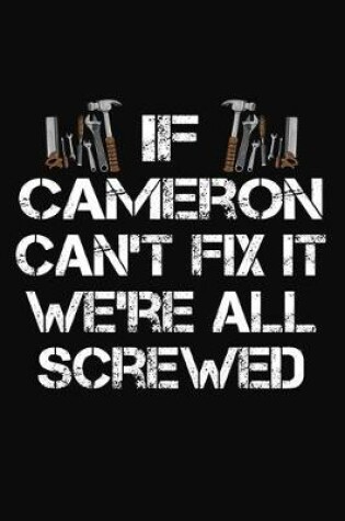 Cover of If Cameron Can't Fix It We're All Screwed