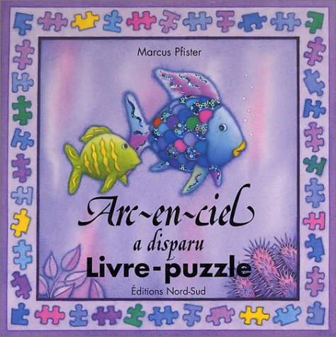 Book cover for ARC-En-Ciel a Disparu Livre-Puzzle