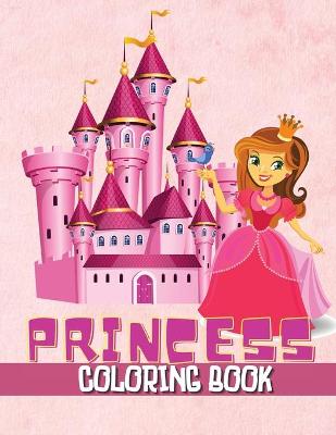 Book cover for Princess Coloring Book