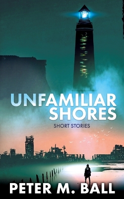 Cover of Unfamiliar Shores