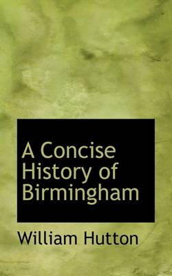 Book cover for A Concise History of Birmingham
