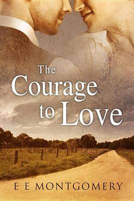 Book cover for The Courage to Love