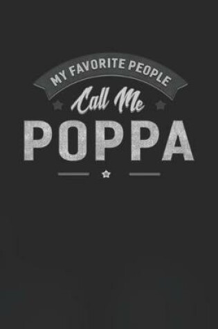 Cover of My Favorite People Call Me Poppa