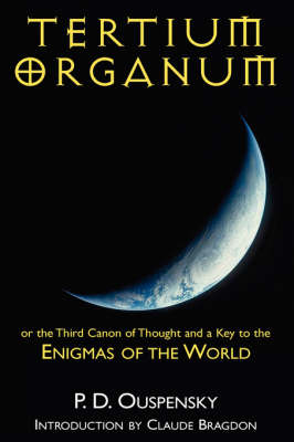 Book cover for Tertium Organum or the Third Canon of Thought and a Key to the Enigmas of the World.
