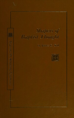 Book cover for Shapers of Baptist Thought