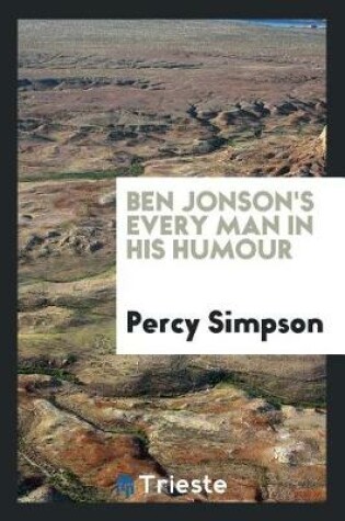 Cover of Ben Jonson's Every Man in His Humour