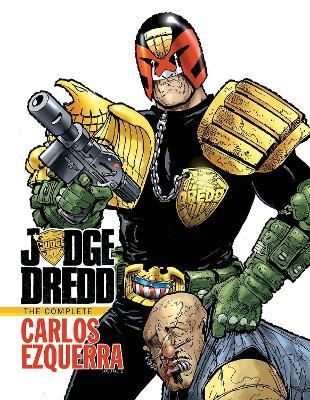 Book cover for Judge Dredd The Complete Carlos Ezquerra Volume 1