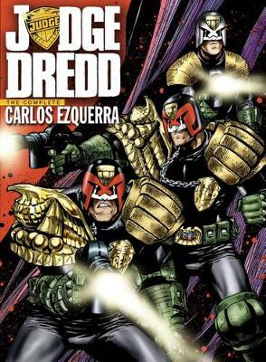 Book cover for Judge Dredd The Complete Carlos Ezquerra Volume 1