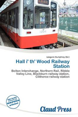 Cover of Hall I' Th' Wood Railway Station