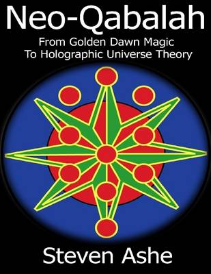 Book cover for Neo-Qabalah: From Golden Dawn Magic to Holographic Universe Theory