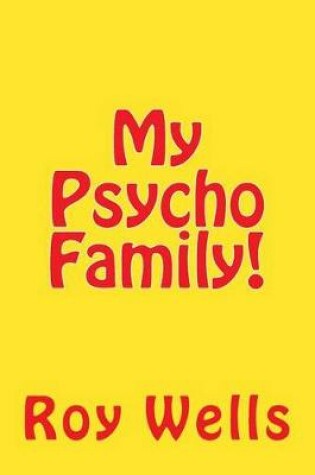 Cover of My Psycho Family!