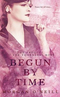 Book cover for Begun by Time