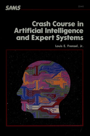 Cover of Crash Course in Artificial Intelligence and Expert Systems