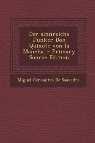 Cover of Der Sinnreiche Junker Don Quixote Von La Mancha.