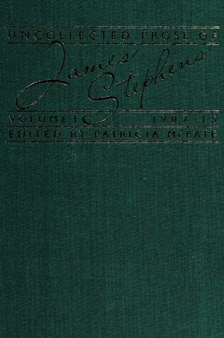 Cover of Uncollected Prose of James Stephens 1907-15