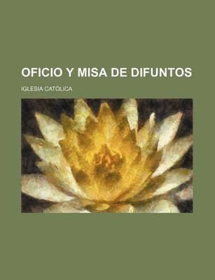 Book cover for Oficio y Misa de Difuntos