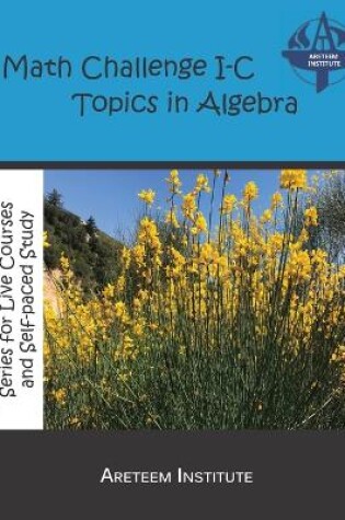 Cover of Math Challenge I-C Topics in Algebra