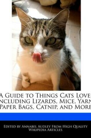 Cover of A Guide to Things Cats Love