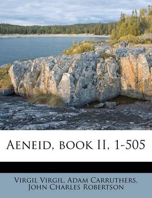 Book cover for Aeneid, Book II, 1-505