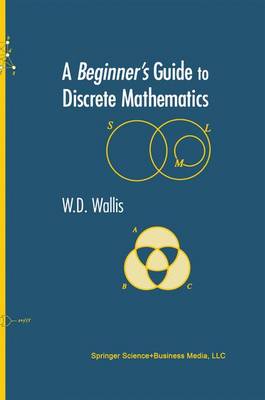 Cover of A Beginner's Guide to Discrete Mathematics