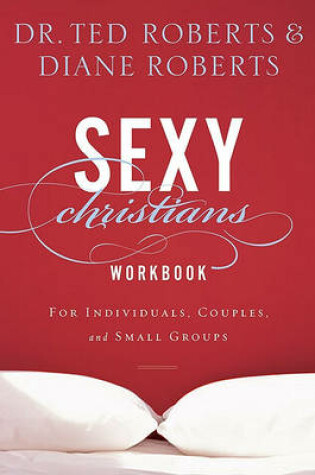 Cover of Sexy Christians Workbook