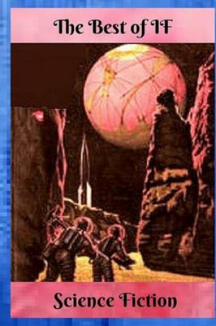Cover of The Best of If Science Fiction
