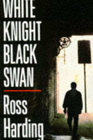 Cover of White Knight, Black Swan