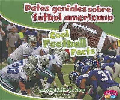 Book cover for Datos Geniales Sobre Futbol Americano/Cool Football Facts