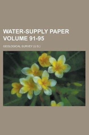 Cover of Water-Supply Paper Volume 91-95