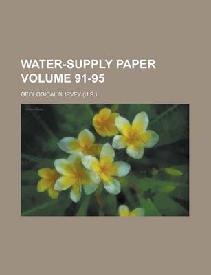 Book cover for Water-Supply Paper Volume 91-95