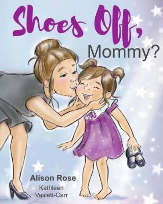 Book cover for Shoes Off, Mommy?