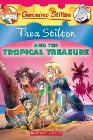 Cover of Thea and the Tropical Treasure