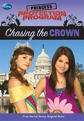 Cover of Princess Protection Program Chasing the Crown