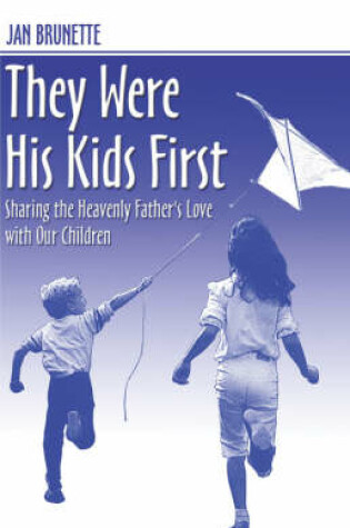 Cover of They Were His Kids First