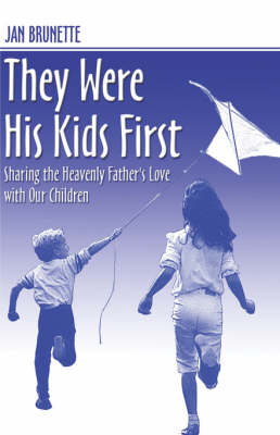 Book cover for They Were His Kids First