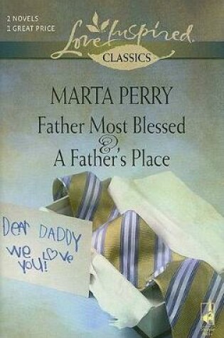 Cover of Father Most Blessed and a Father's Place