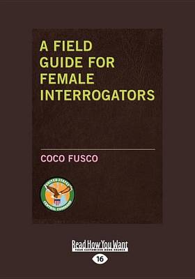 Book cover for A Field Guide for Female Interrogators