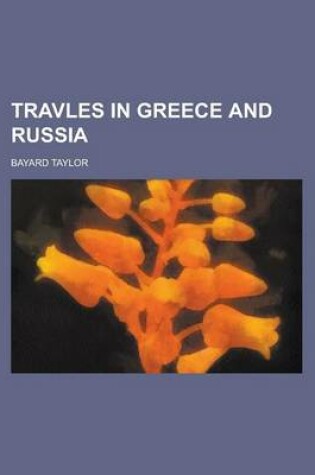 Cover of Travles in Greece and Russia