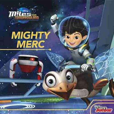 Book cover for Miles from Tomorrowland Mighty Merc