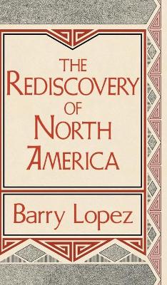 Book cover for The Rediscovery of North America